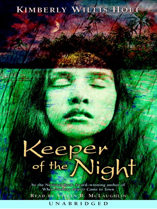 Title details for Keeper of the Night by Kimberly Willis Holt - Available